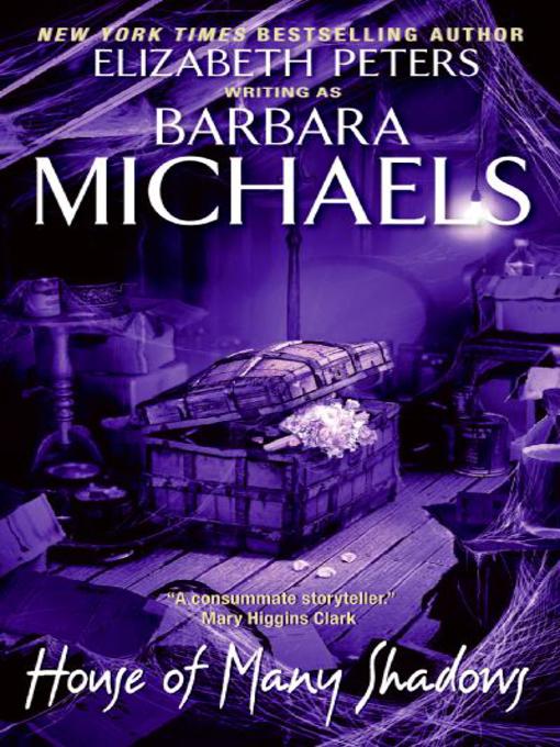 Title details for House of Many Shadows by Barbara Michaels - Wait list